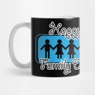 Happy Family Day Mug